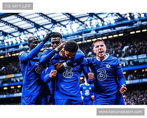 开云平台网站切尔西的赞助商对球队商业价值提升的具体作用分析